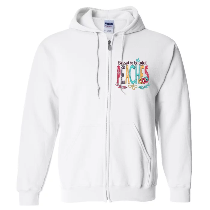 Blessed To Be Called Peaches Colorful Grandma Full Zip Hoodie