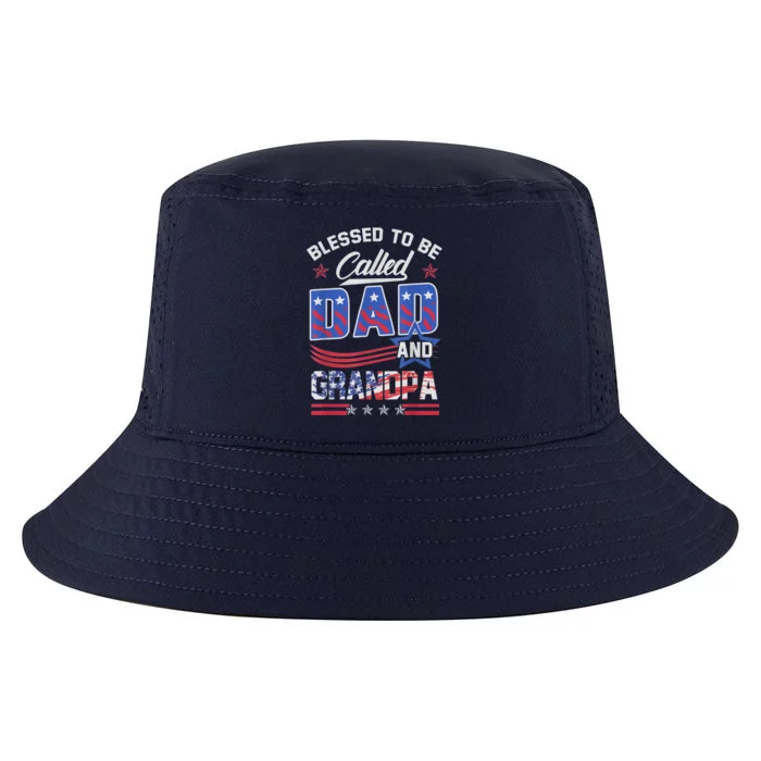 Blessed To Be Called Dad And Grandpa America Flag Meaningful Gift Cool Comfort Performance Bucket Hat