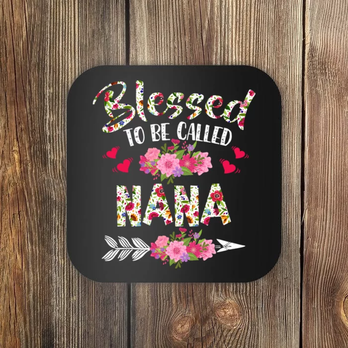 Blessed To Be Called Nana Flower MotherS Day Coaster