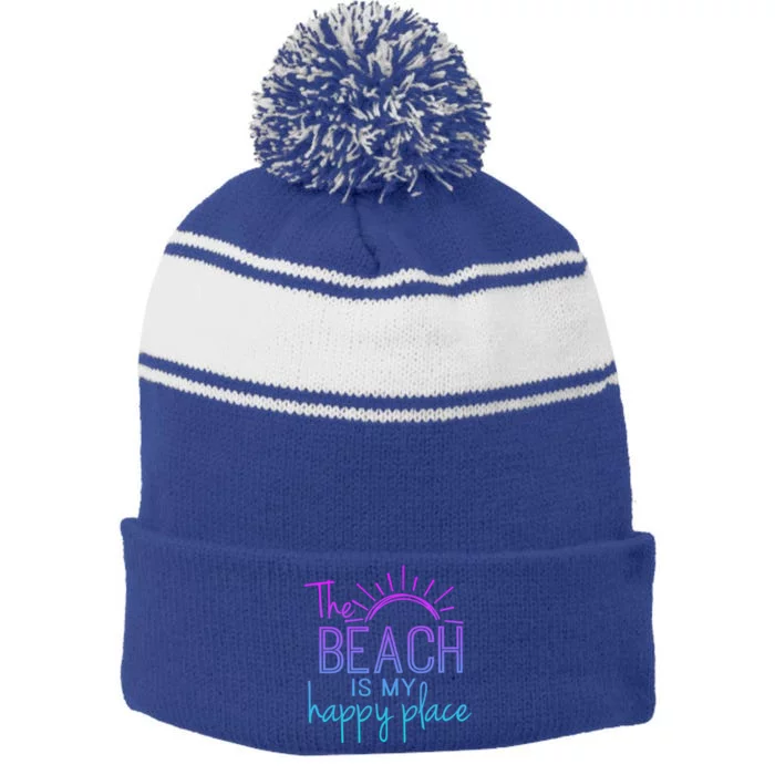 Beach The Beach Is My Happy Place Mother Day Gift Stripe Pom Pom Beanie