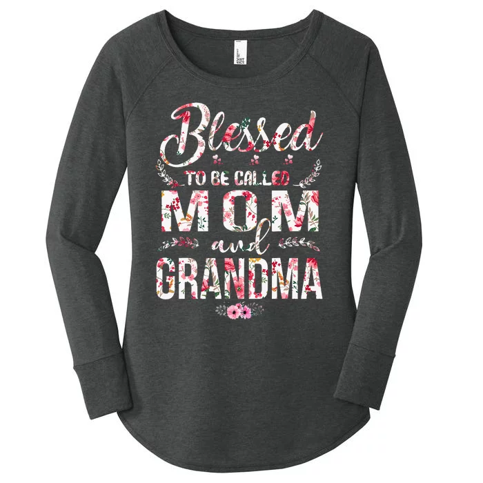 Blessed To Be Called Mom And Grandma Floral MotherS Day Women's Perfect Tri Tunic Long Sleeve Shirt