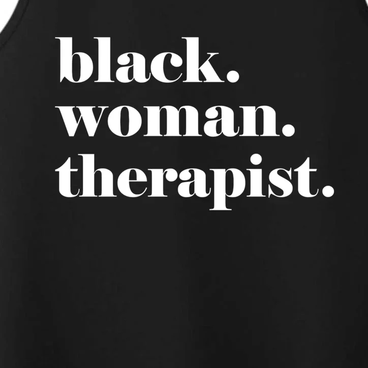 Black Therapist Black Counselor Black Therapist Gift Performance Tank