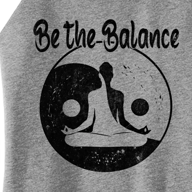 Be The Balance Meditation Namaste Yin Yan Yoga Gift Women’s Perfect Tri Rocker Tank