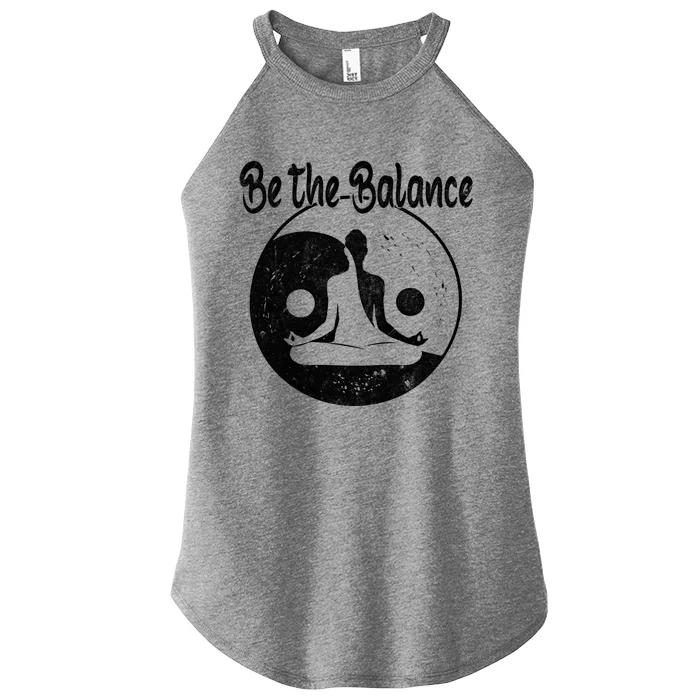 Be The Balance Meditation Namaste Yin Yan Yoga Gift Women’s Perfect Tri Rocker Tank