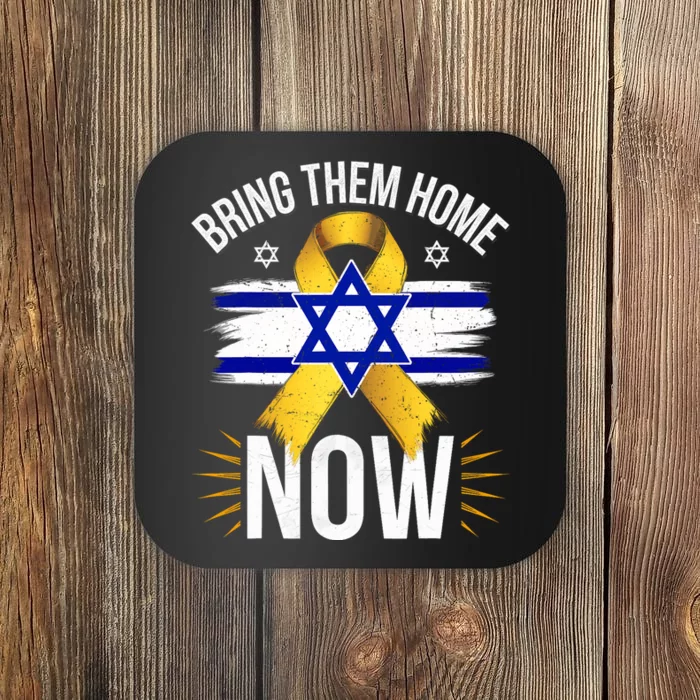 Bring Them Back Home Now Israel Flag Yellow Ribbon Coaster