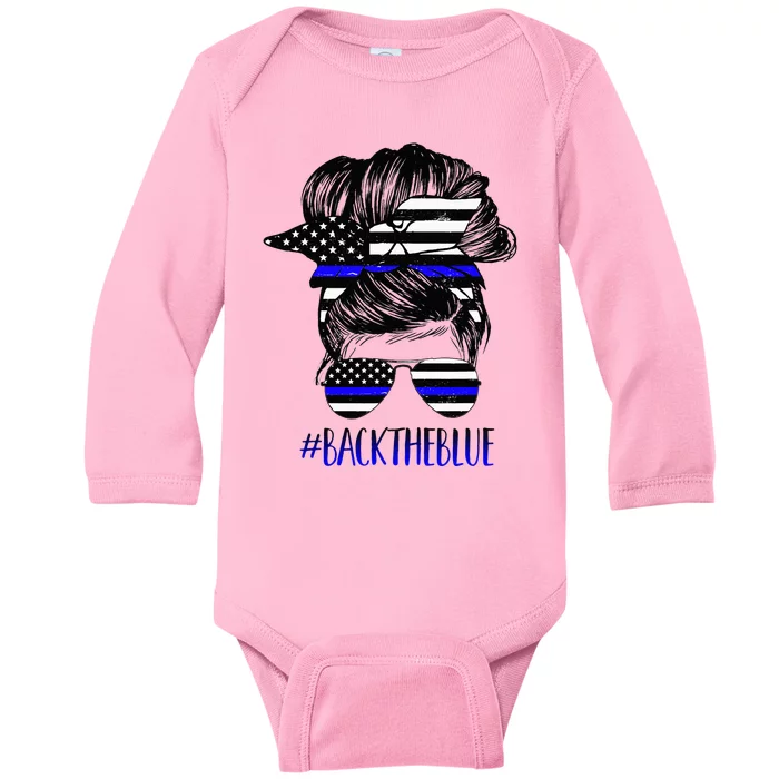 Back The Blue Messy Bun Thin Blue Line Police Support Women Baby Long Sleeve Bodysuit