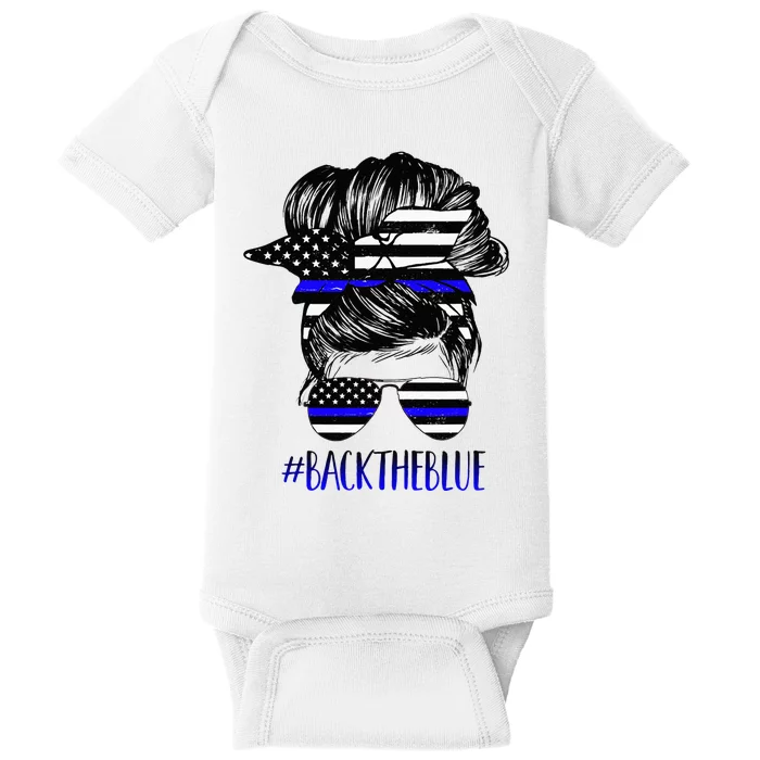 Back The Blue Messy Bun Thin Blue Line Police Support Women Baby Bodysuit