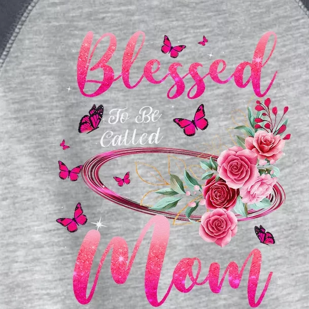 Blessed To Be Called Mom Cute Mothers Day Toddler Fine Jersey T-Shirt