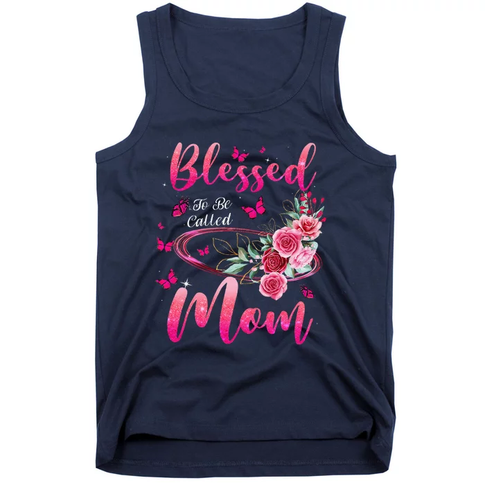 Blessed To Be Called Mom Cute Mothers Day Tank Top