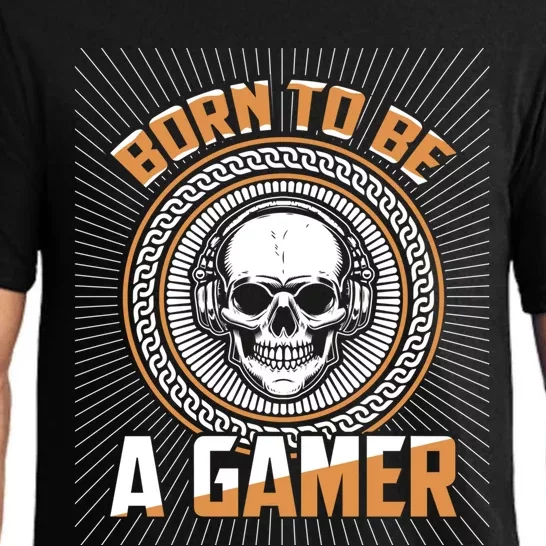 Born To Be A Gamer Funny Gift Pajama Set