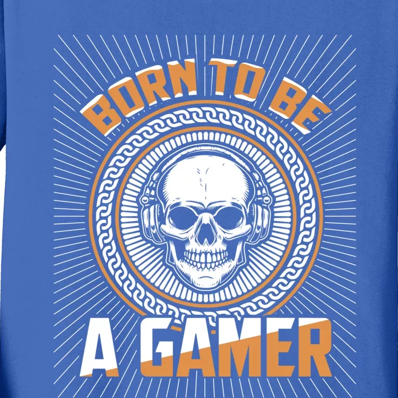 Born To Be A Gamer Funny Gift Kids Long Sleeve Shirt