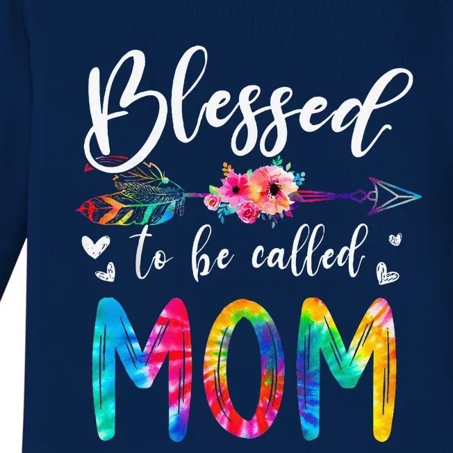 Blessed To Be Called Mom Cute Mothers Day Baby Long Sleeve Bodysuit