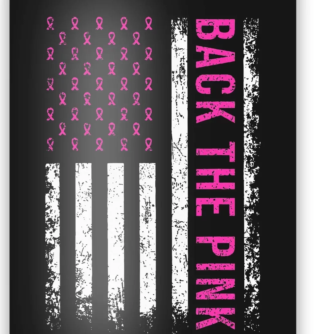 Back The Breast Cancer Awareness American Flag Poster