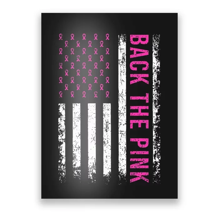 Back The Breast Cancer Awareness American Flag Poster