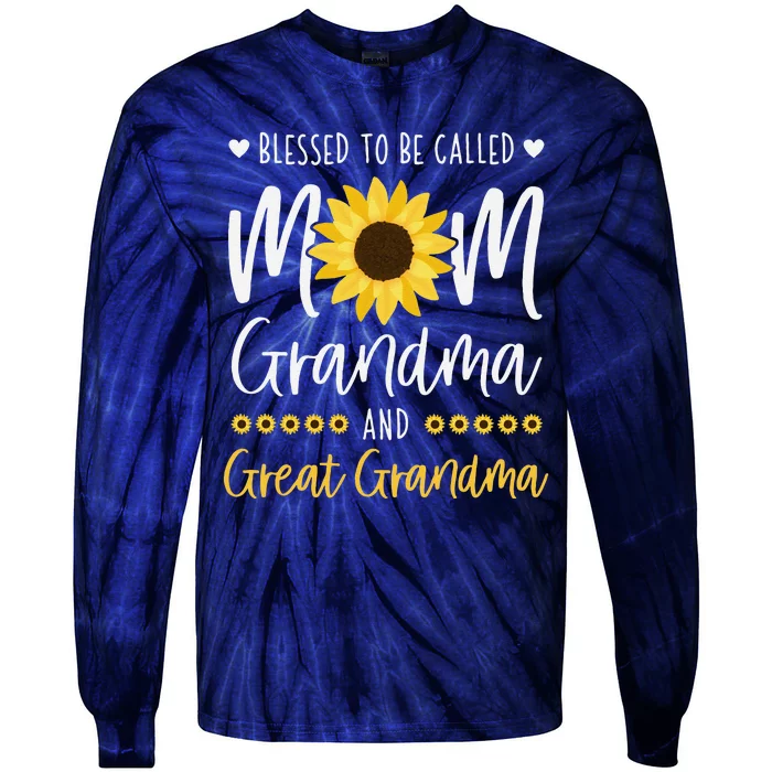 Blessed To Be Called Mom Grandma And Great Grandma Sunflower Tie-Dye Long Sleeve Shirt