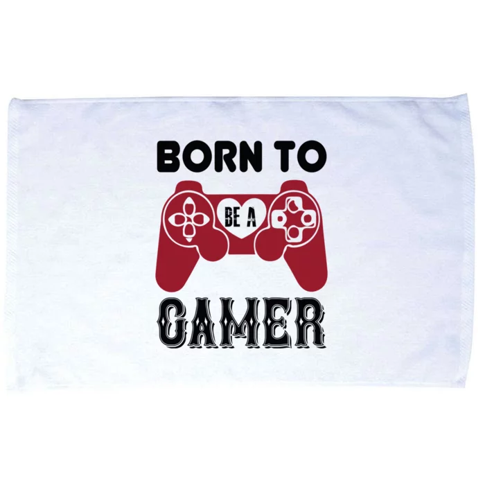 Born To Be A Gamer Great Gift Microfiber Hand Towel