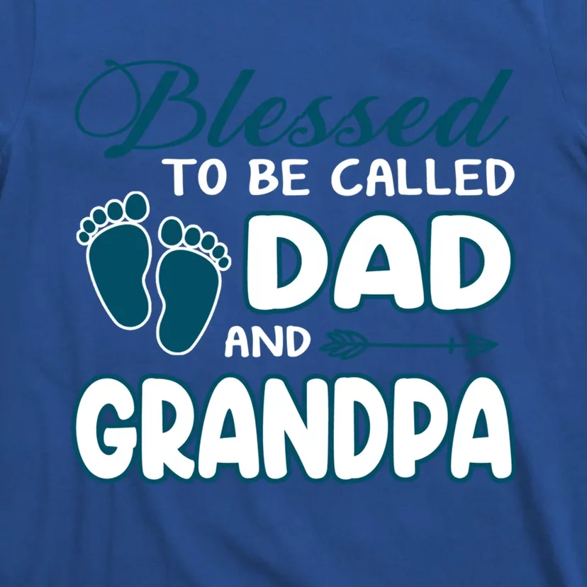 Blessed To Be Called Dad And Grandpa Gift Funny Gift Christmas Cute Gift T-Shirt