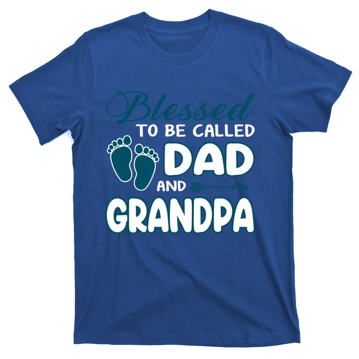 Blessed To Be Called Dad And Grandpa Gift Funny Gift Christmas Cute Gift T-Shirt