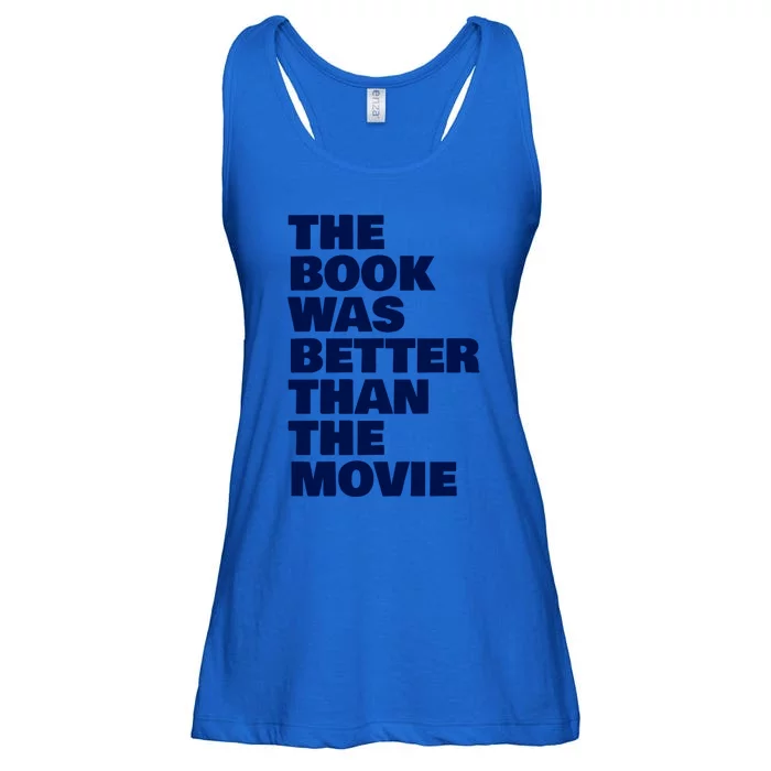 BookLover The Book Was Better Than The Movie Bookworm Gift Ladies Essential Flowy Tank