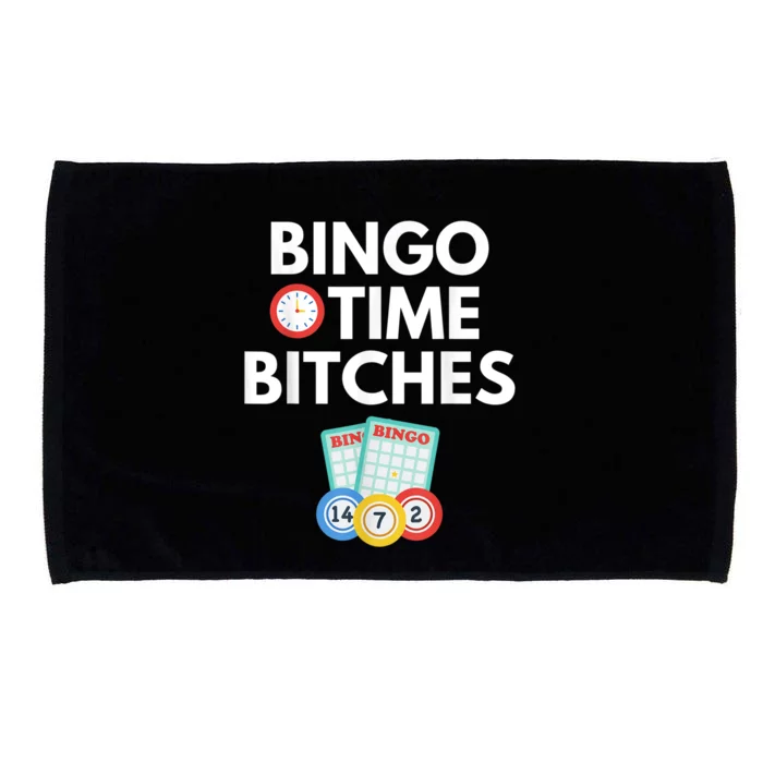 Bingo Time Bitches Funny Bingo Player Game Lover Humor Microfiber Hand Towel