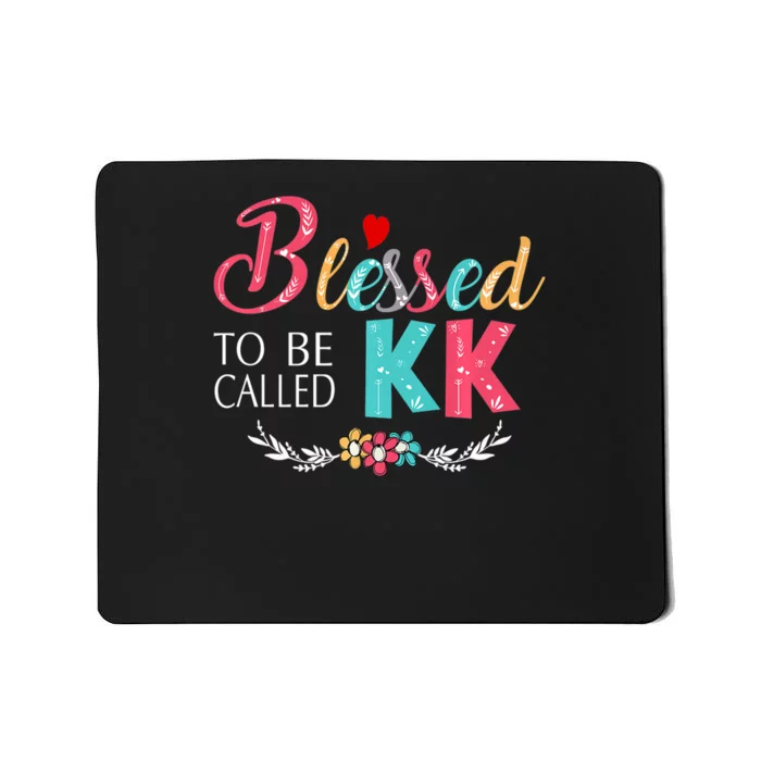 Blessed To Be Called Kk Colorful Gifts Mousepad