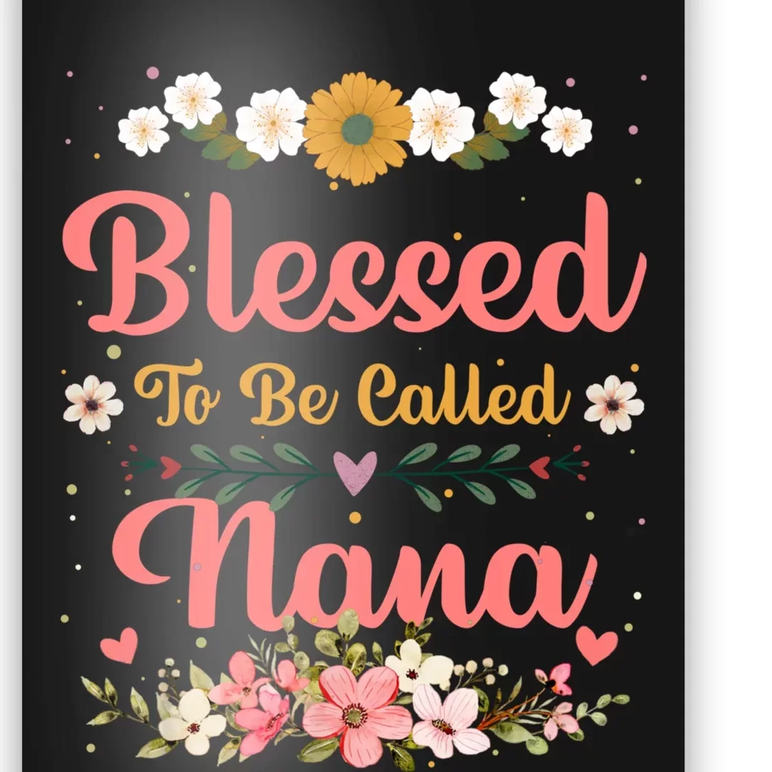 Blessed To Be Called Nina Mothers Day Poster