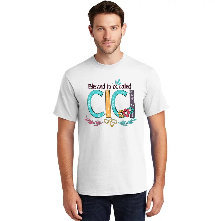 Blessed To Be Called Cici Colorful Grandma Tall T-Shirt