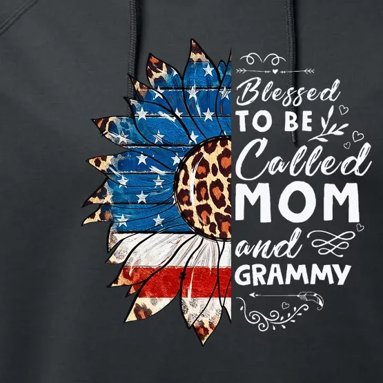 Blessed To Be Called Mom And Grammy Sunflower Performance Fleece Hoodie