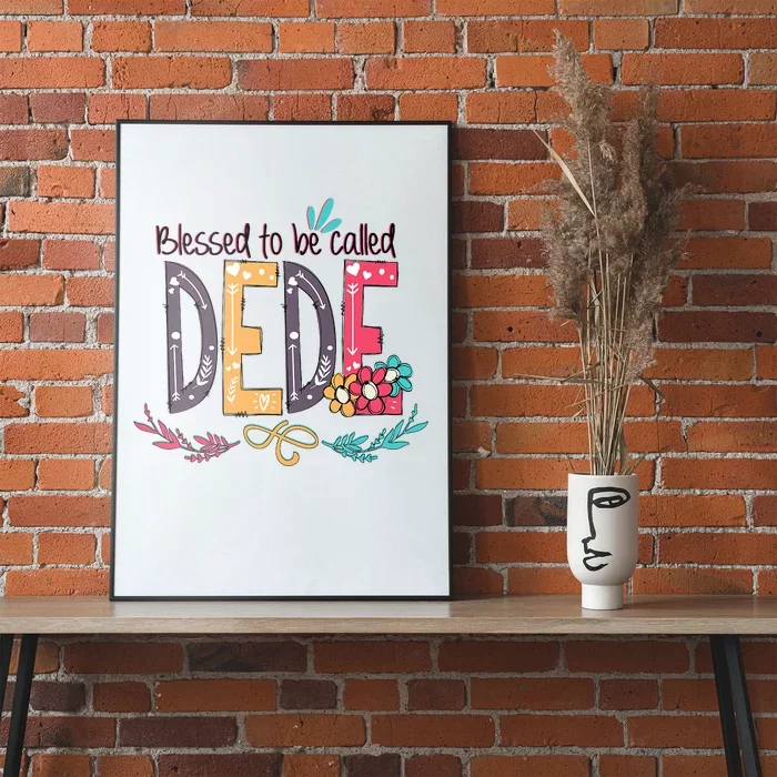 Blessed To Be Called Dede Colorful Grandma Poster