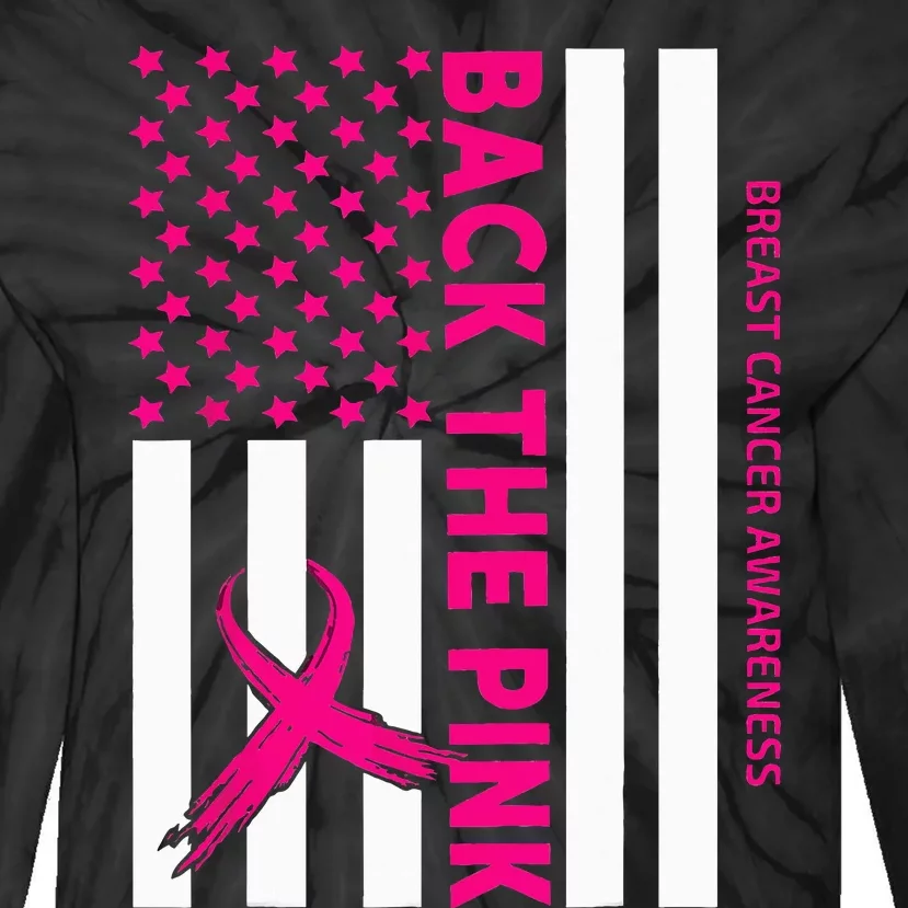 Back The Breast Cancer Awareness Flag Tie-Dye Long Sleeve Shirt