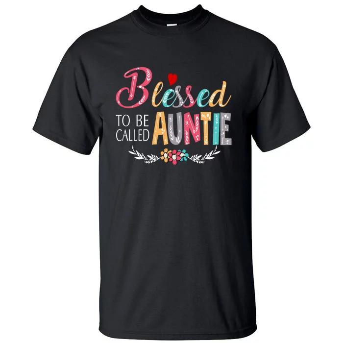 Blessed To Be Called Auntie Colorful Art MotherS Day Tall T-Shirt