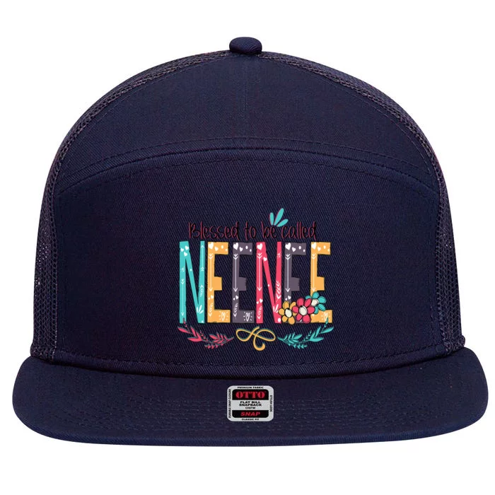 Blessed To Be Called Neenee Colorful Gifts 7 Panel Mesh Trucker Snapback Hat