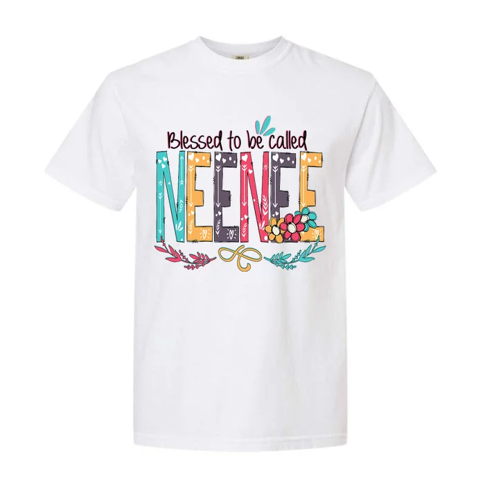 Blessed To Be Called Neenee Colorful Gifts Garment-Dyed Heavyweight T-Shirt