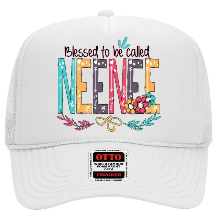 Blessed To Be Called Neenee Colorful Gifts High Crown Mesh Trucker Hat