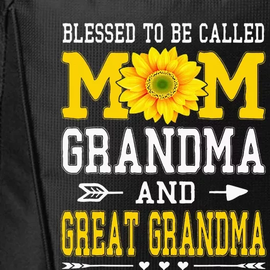 Blessed To Be Called Mom Grandma Great Grandma MotherS Day City Backpack