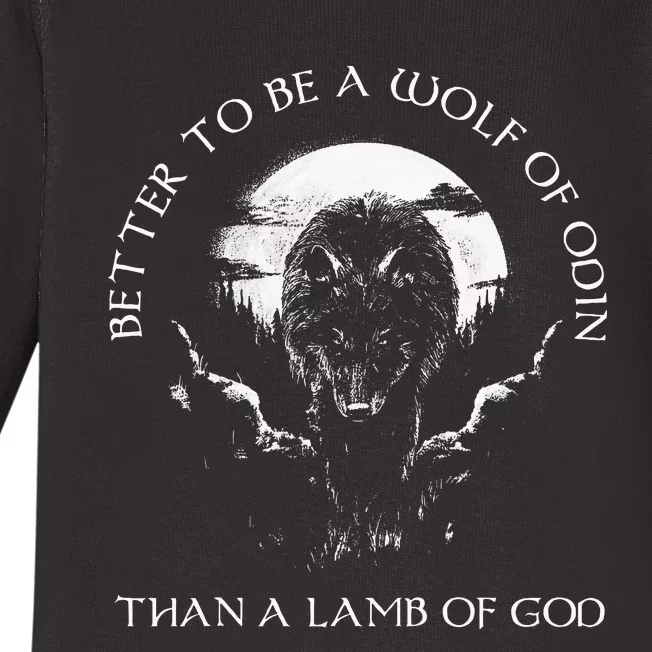 Better To Be A Wolf Of Odin Than Baby Long Sleeve Bodysuit