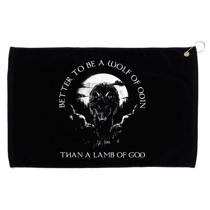 Better To Be A Wolf Of Odin Than Grommeted Golf Towel