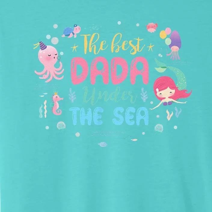 Birthday The Best Dada Under The Sea ChromaSoft Performance T-Shirt