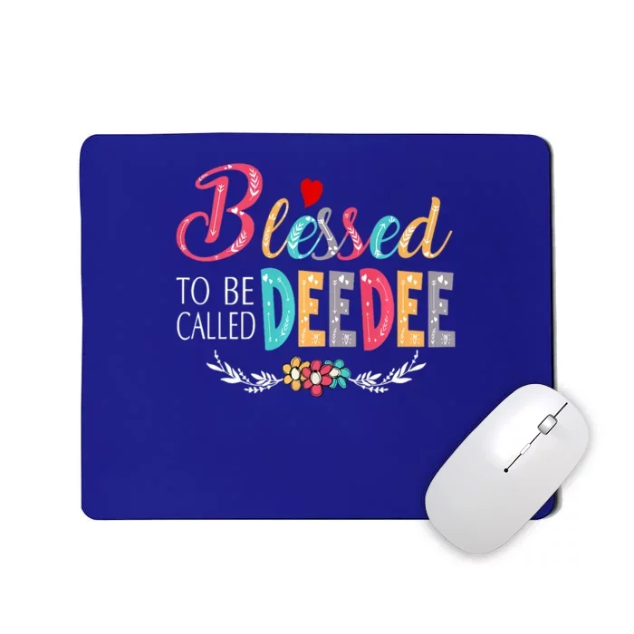 Blessed To Be Called Deedee Colorful Art Mousepad