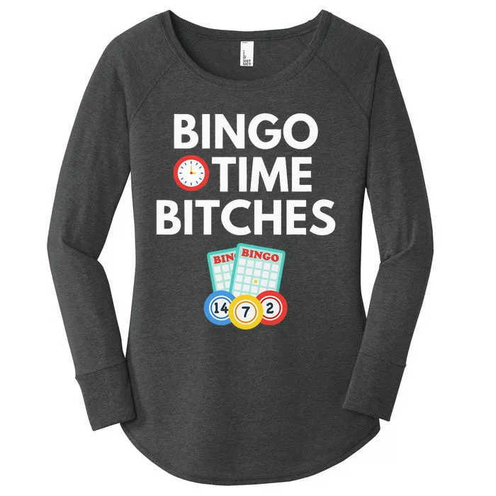 Bingo Time Bitches Funny Game Lover Gift Humor Women's Perfect Tri Tunic Long Sleeve Shirt