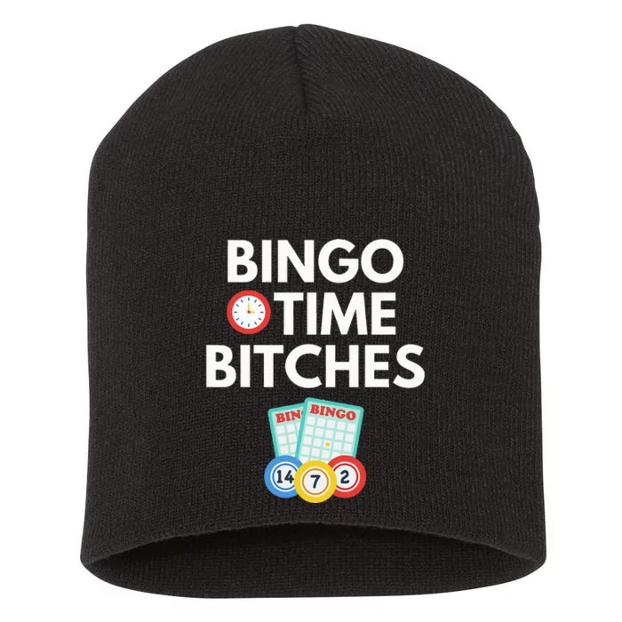 Bingo Time Bitches Funny Game Lover Gift Humor Short Acrylic Beanie