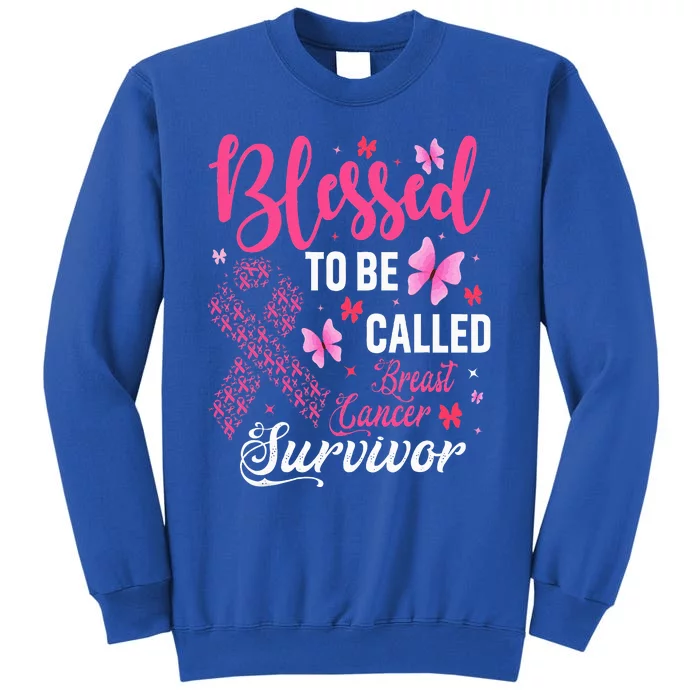 Blessed To Be Called Breast Cancer Survivor Tall Sweatshirt