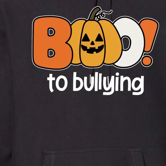 Boo To Bullying Anti Bullying Halloween Premium Hoodie