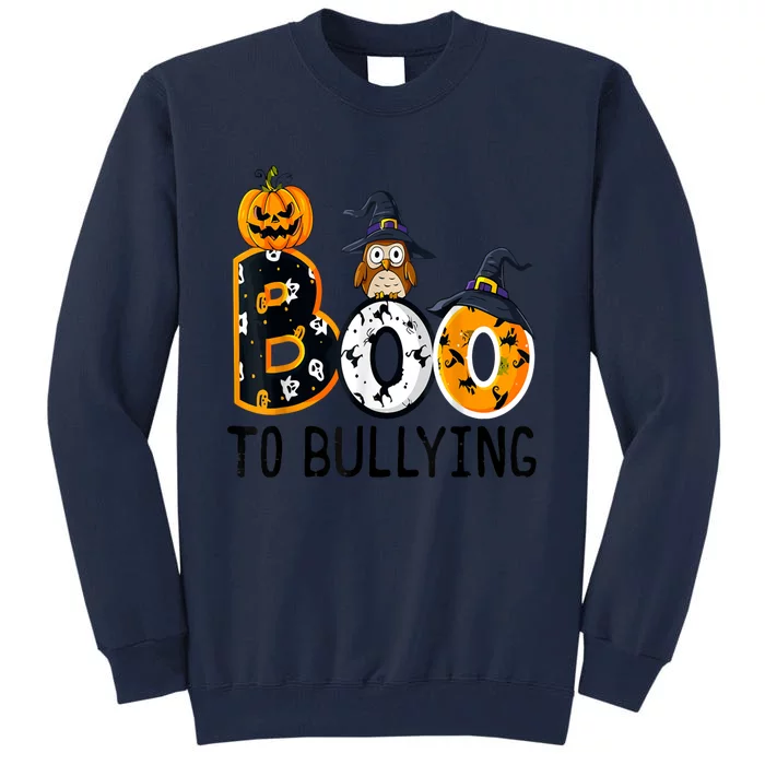 Boo To Bullying Orange Unity Day Anti Bullying Halloween Tall Sweatshirt