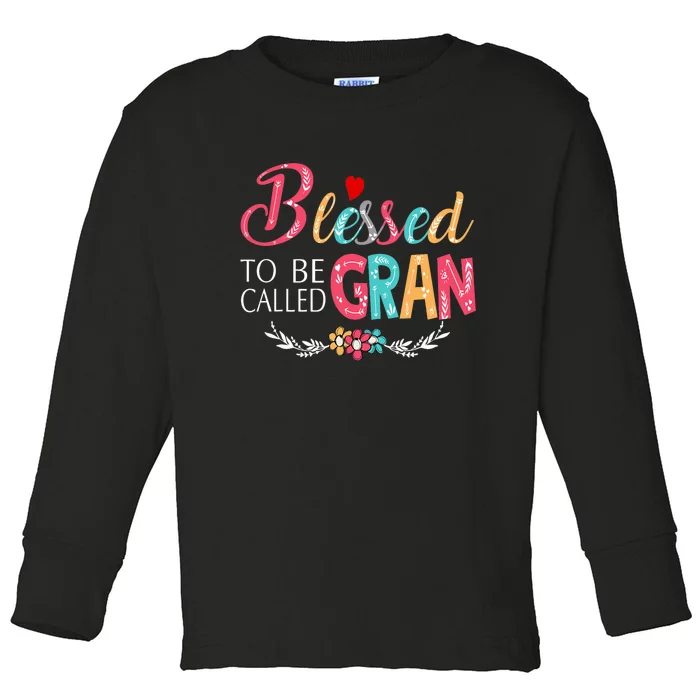 Blessed To Be Called Gran Colorful Art Toddler Long Sleeve Shirt