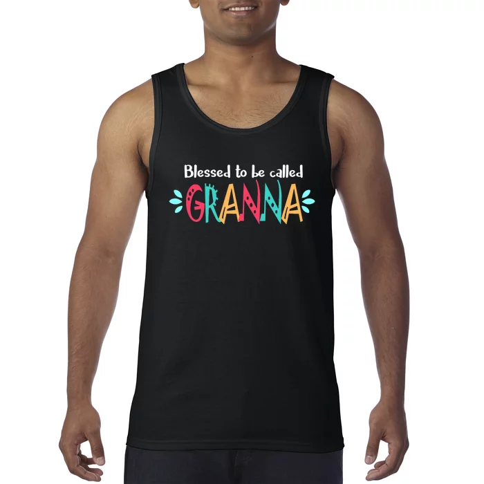 Blessed To Be Called Granna Tank Top