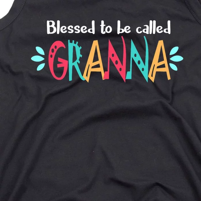 Blessed To Be Called Granna Tank Top