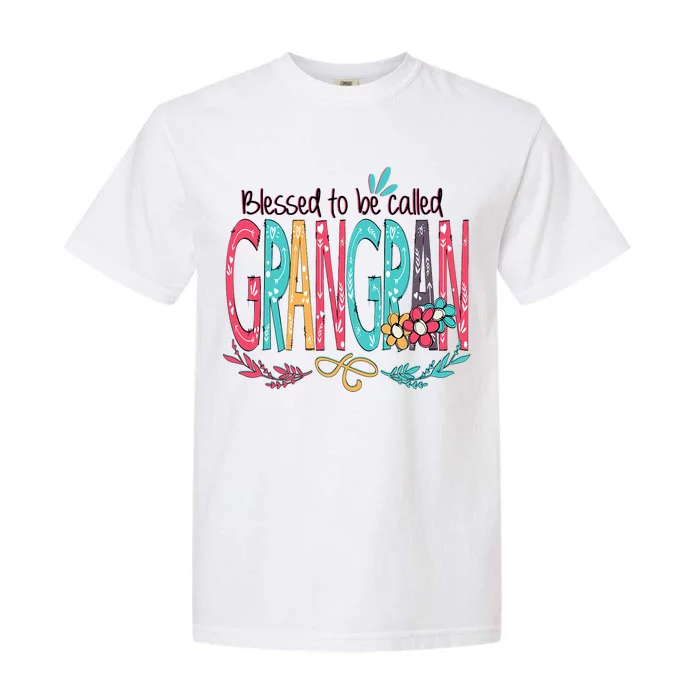 Blessed To Be Called Grangran Colorful Grandma Garment-Dyed Heavyweight T-Shirt