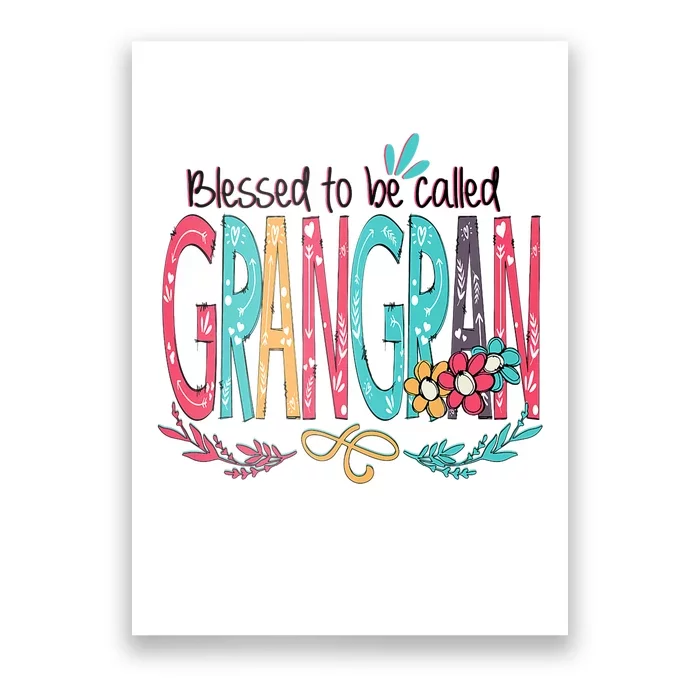 Blessed To Be Called Grangran Colorful Grandma Poster