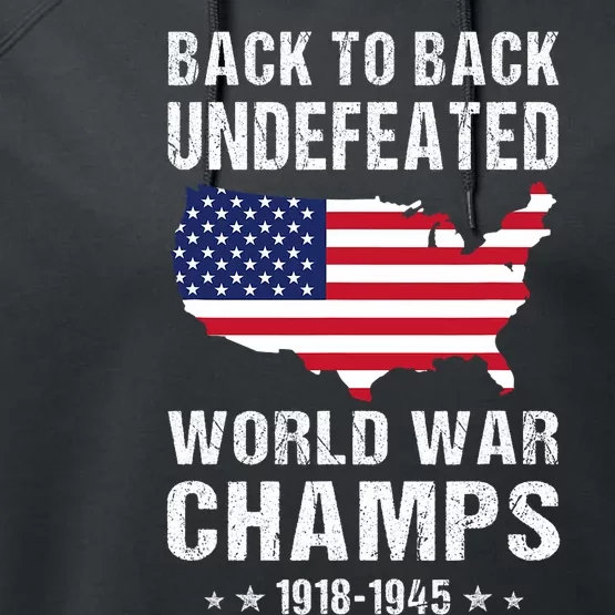 Back To Back Undefeated World War Champs American Patriotic Performance Fleece Hoodie